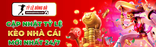 tỷ lệ bóng đá kèo nhà cái , tỷ lệ kèo trực tuyến